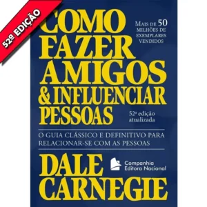 Como Fazer Amigos E Influenciar Pessoas